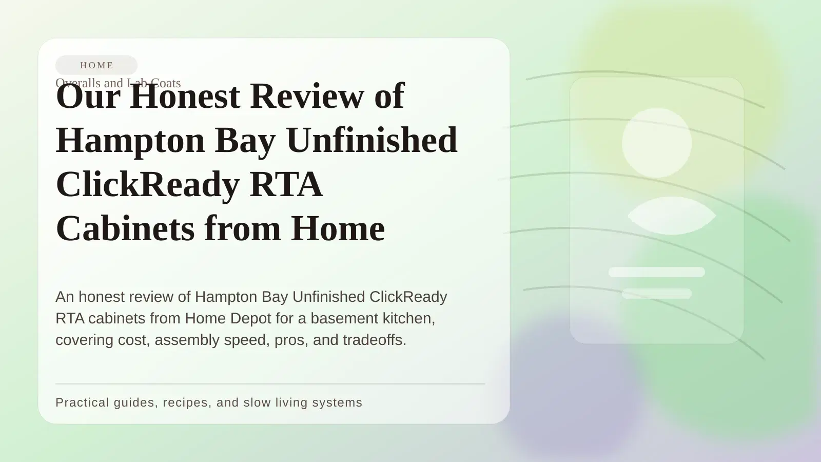 Cover art for Our Honest Review of Hampton Bay Unfinished ClickReady RTA Cabinets from Home Depot