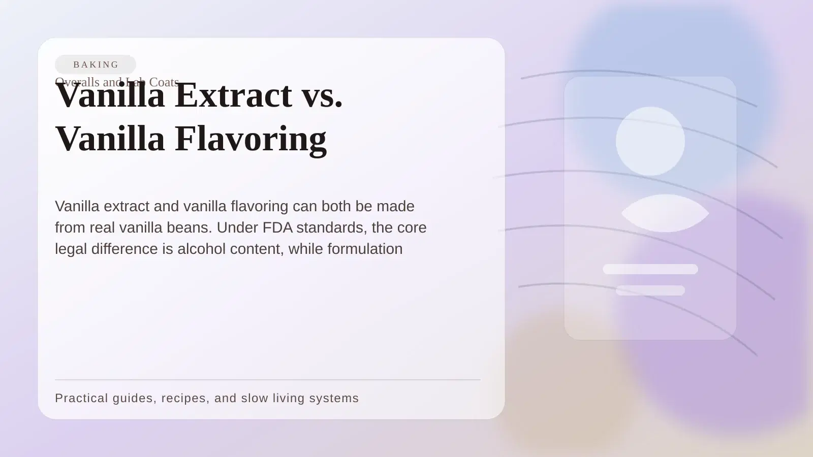 Cover art for Vanilla Extract vs. Vanilla Flavoring